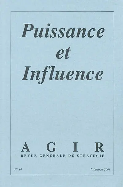 Agir, n° 14. Puissance et influence