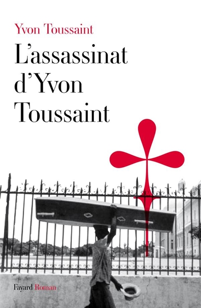 L'assassinat d'Yvon Toussaint