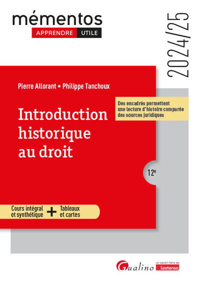 Introduction historique au droit : cours intégral et synthétique + tableaux et cartes : 2024-2025