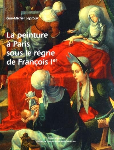La peinture à Paris sous le règne de François Ier