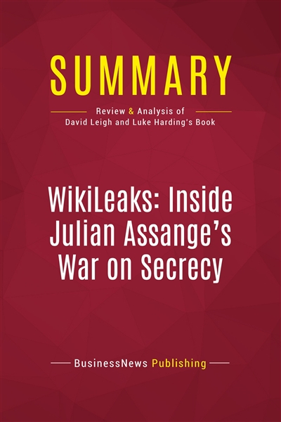 Summary : WikiLeaks: Inside...