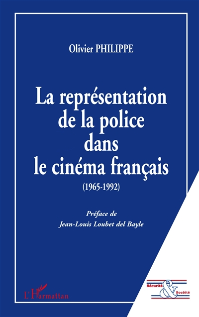 La représentation de la police dans le cinéma français, 1965-1992