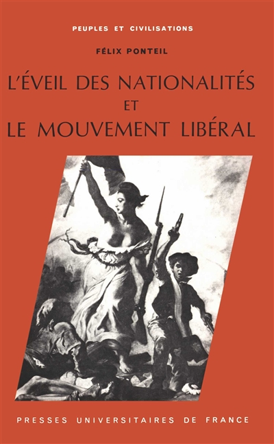 L'Eveil des nationalités et le mouvement libéral (1845-1848)