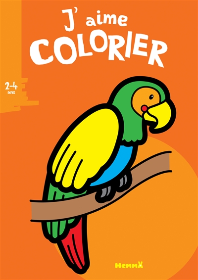 J'aime colorier : perroquet : 2-4 ans