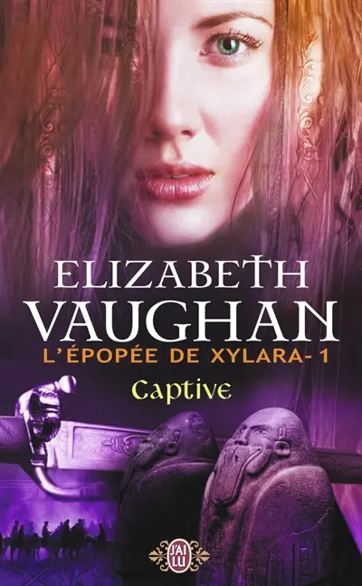 L'épopée de Xylara. Vol. 1. Captive