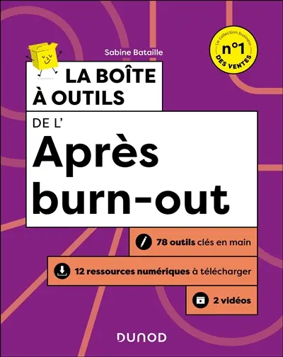 La boîte à outils de l'après burn-out : 70 outils clés en main