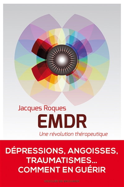 EMDR : une révolution thérapeutique