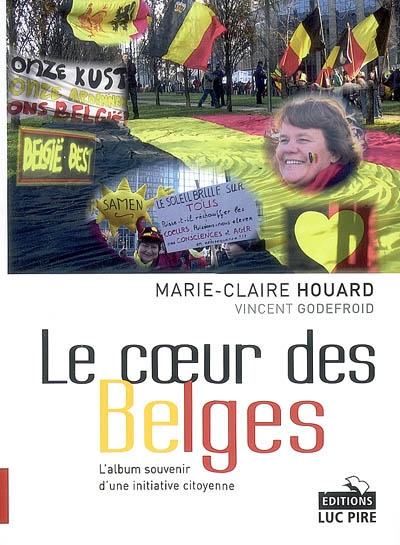 Le coeur des Belges : l'album souvenir d'une initiative citoyenne