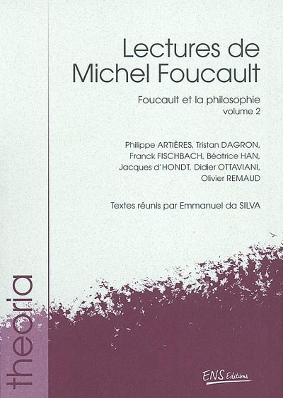 Lectures de Michel Foucault. Vol. 2. Foucault et la philosophie