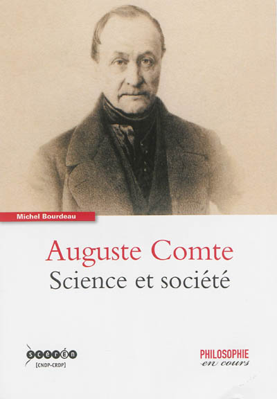 Auguste Comte : science et société