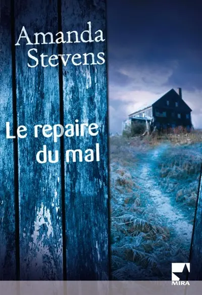 Le repaire du mal