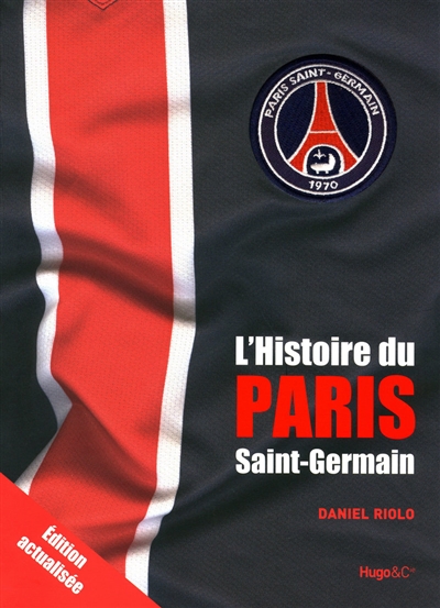 L'histoire du Paris-Saint-Germain