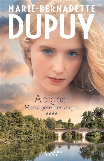 Abigaël : messagère des anges. Vol. 4