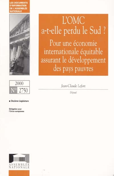 L'OMC a-t-elle perdu le Sud ? : pour une économie internationale équitable assurant le développement des pays pauvres