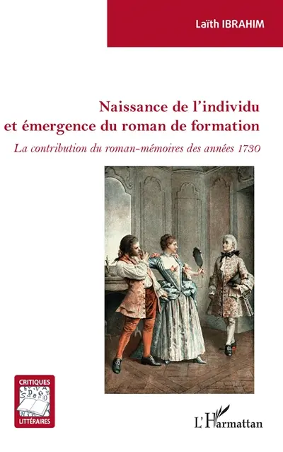 Naissance de l'individu et émergence du roman de formation : la contribution du roman-mémoires des années 1730