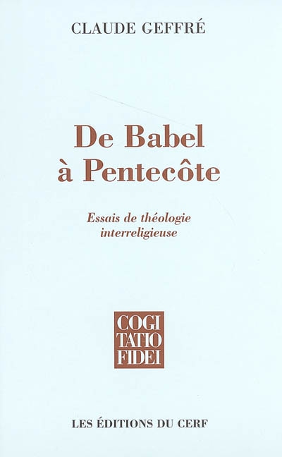De Babel à Pentecôte : essais de théologie interreligieuse