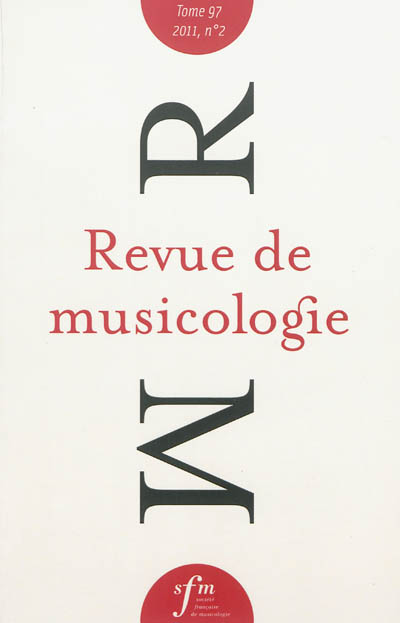 Revue de musicologie, n° 2 (2011)