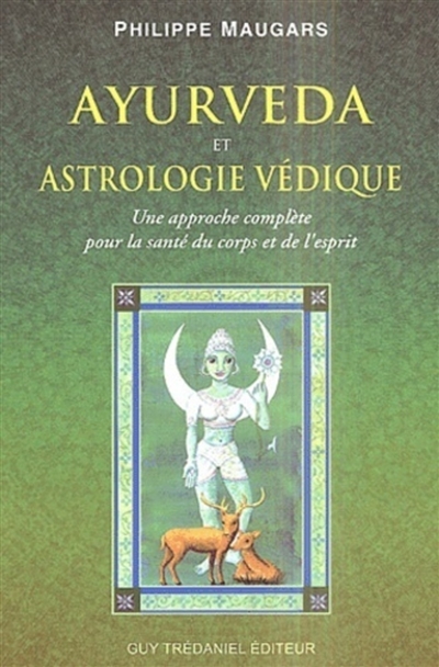 Ayurveda et astrologie védique : une approche complète pour la santé du corps et de l'esprit