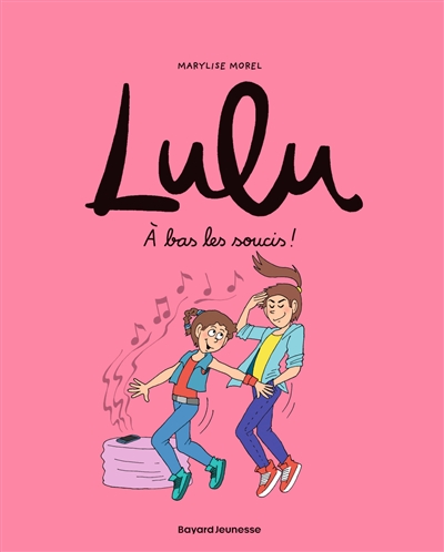 Lulu. T.9. À bas les soucis !