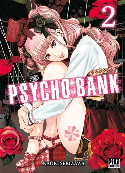 Psycho bank. Vol. 2