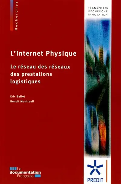 L'Internet physique : le réseau des réseaux des prestations logistiques