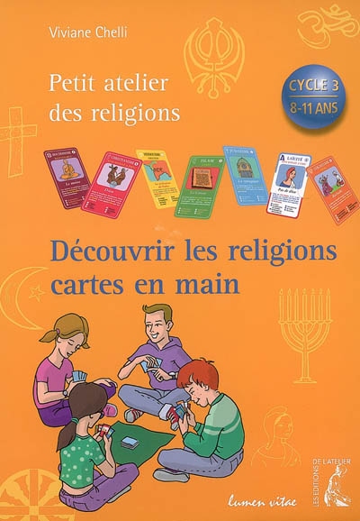 Découvrir les religions cartes en main : cycle 3, 8-11 ans : livre de l'élève