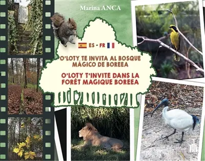 O'Loty te invita al bosque magico de Boreea. O'Loty t'invite dans la forêt magique Boreea