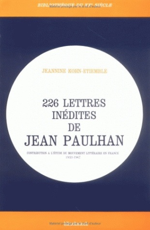 Deux cent vingt-six lettres inédites à Etiemble (1933-1967) : contribution à l'étude du mouvement littéraire en France