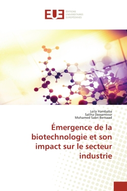 Emergence de la biotechnologie et son impact sur le secteur industrie