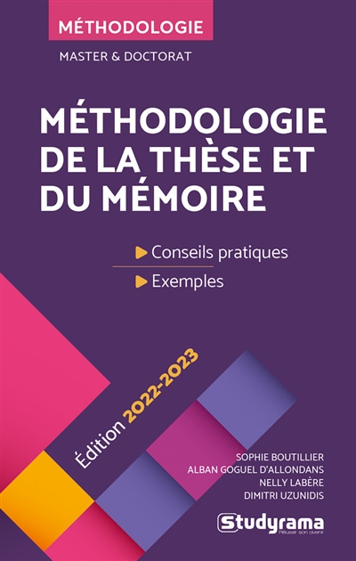 Méthodologie de la thèse et du mémoire : master & doctorat