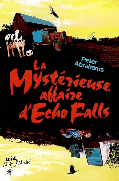 La mystérieuse affaire D'echo Falls