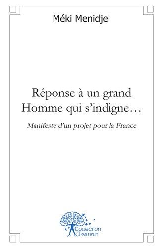 Réponse à un grand homme...
