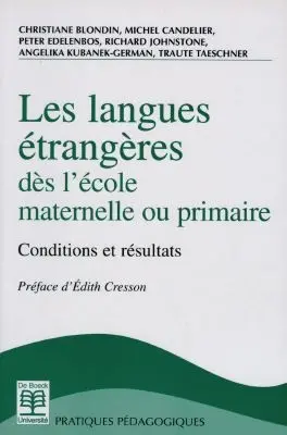 Les langues étrangères dès l'école maternelle ou primaire : conditions et résultats