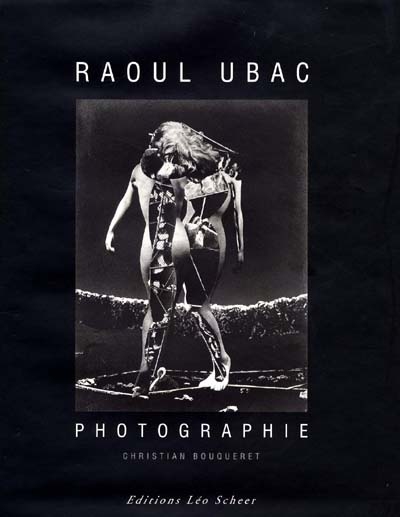 Raoul Ubac : photographe