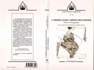 Cahiers Jamel Eddine Bencheikh : savoir et imaginaire