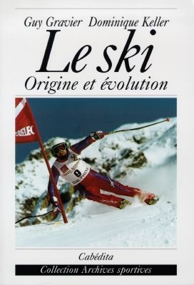 Le ski : origine et évolution de l'école française