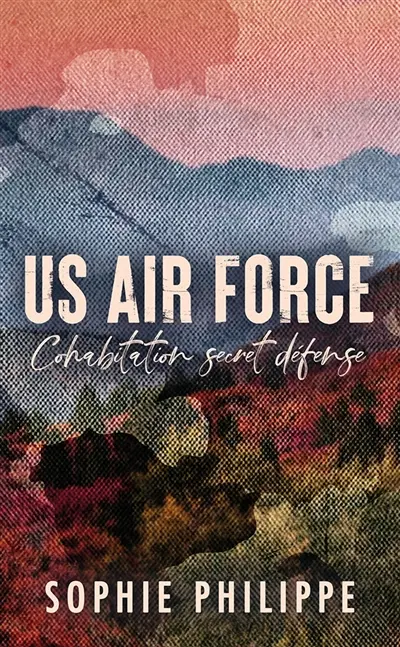 US Air Force : cohabitation secret défense