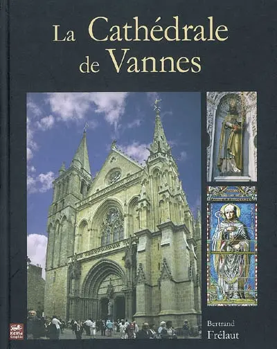 La cathédrale de Vannes