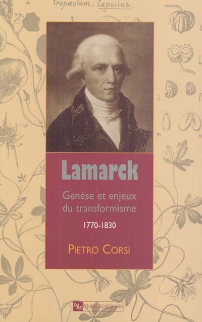 Lamarck : genèse et enjeux du transformisme : 1770-1830