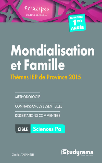 Mondialisation et famille : thèmes IEP de province 2015 : concours 1re année
