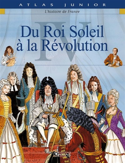 du roi soleil a la revolution (volume 4)