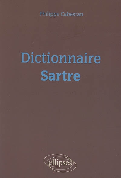 Dictionnaire Sartre