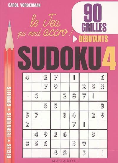 Sudoku 4 : joueurs débutants, 90 grilles