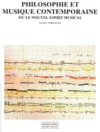 Philosophie et musique contemporaine ou Le nouvel esprit musical