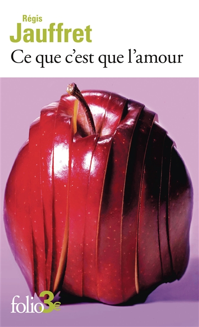 Ce que c'est que l'amour : et autres microfictions