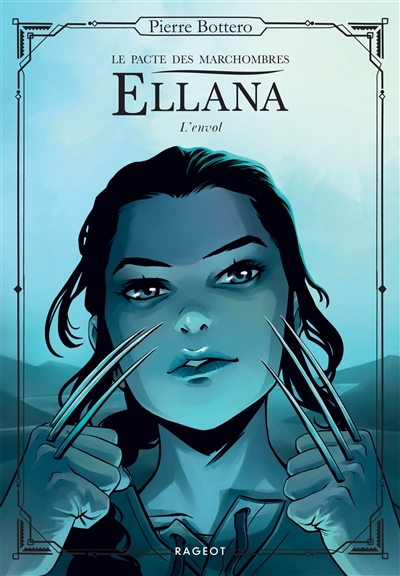 Le pacte des Marchombres. Vol. 2. Ellana, l'envol
