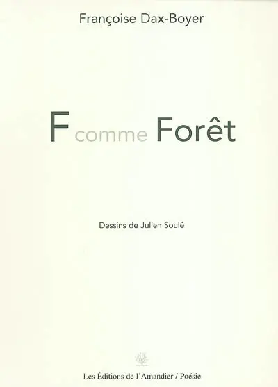 F comme forêt