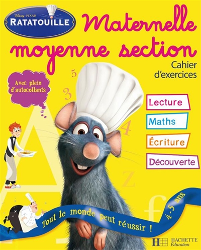 Ratatouille, maternelle moyenne section, 4-5 ans : cahier d'exercices