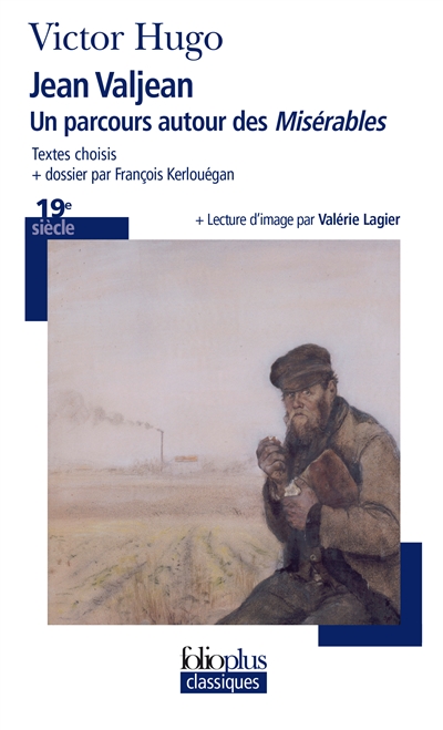 Jean Valjean : un parcours autour des Misérables