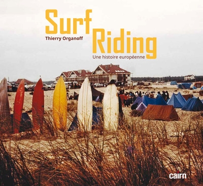 Surf riding : une histoire européenne